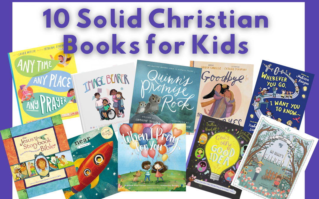 10 Christian Kids Books You Need
